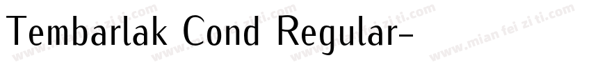 Tembarlak Cond Regular字体转换
